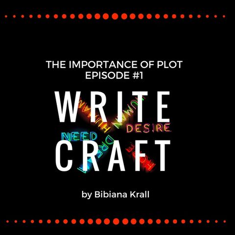 Episode #1 - The Importance of Plot