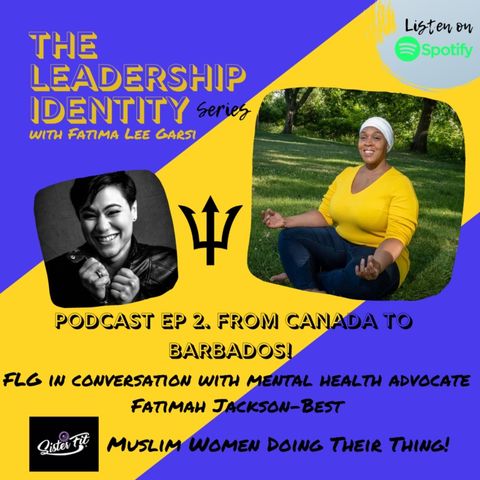 From Canada to Barbados! FLG Interviews Dr. Fatimah Jackson-Best