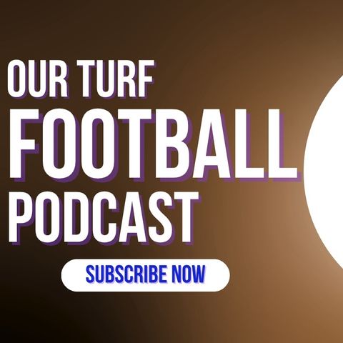 The OTFB Football Podcast:  The End? Or The Beginning?