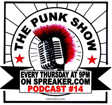 The Punk Show #14 - 05/02/2019