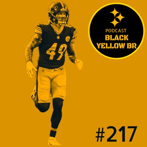 BlackYellowBR 217 - Steelers vs Panthers - Pré-Temporada semana 3