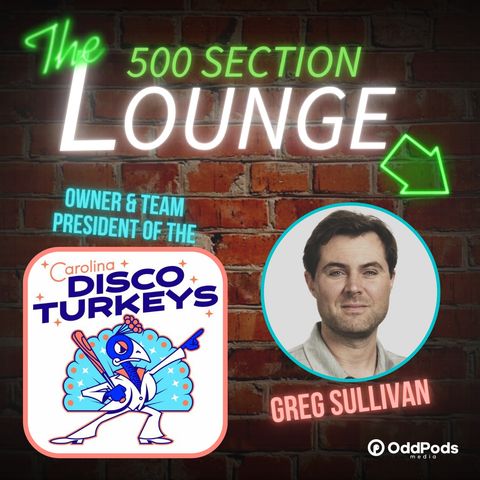 E92: Greg Sullivan Talks Turkey in the Lounge!