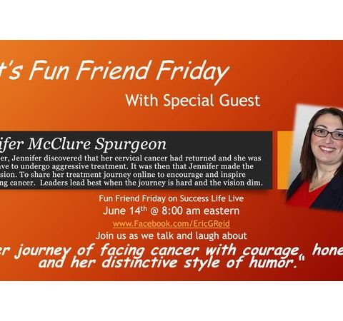 Special Episode with guest Jennifer McClureSpurgeon