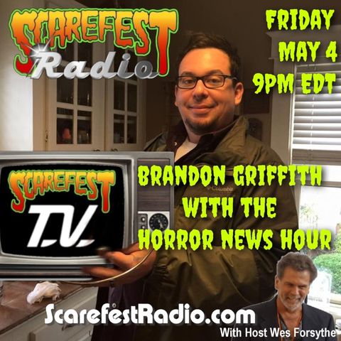 Horror News with Brandon Griffith SF 11 E23