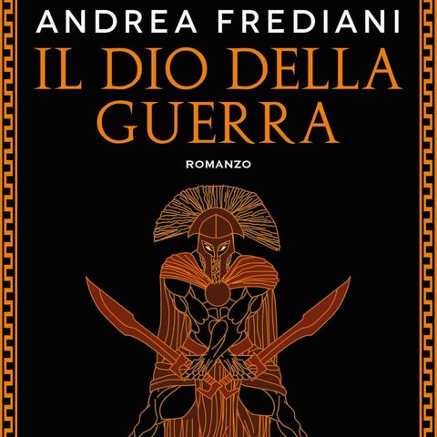 Andrea Frediani "Il Dio della guerra"