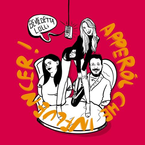 1. Ep. 4 - Apperól che Influencer!