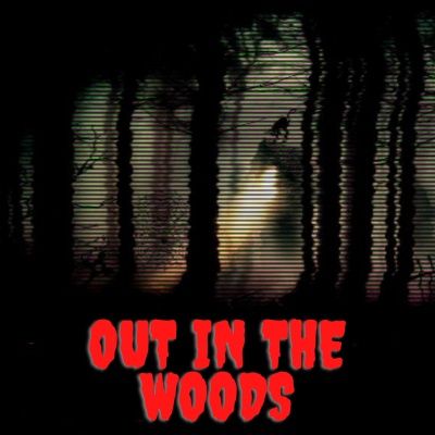 Out In The Woods Ep.2