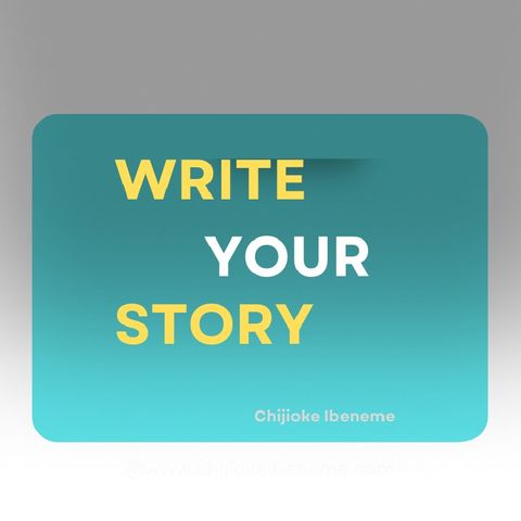 Episode 17 - WRITE YOUR STORY