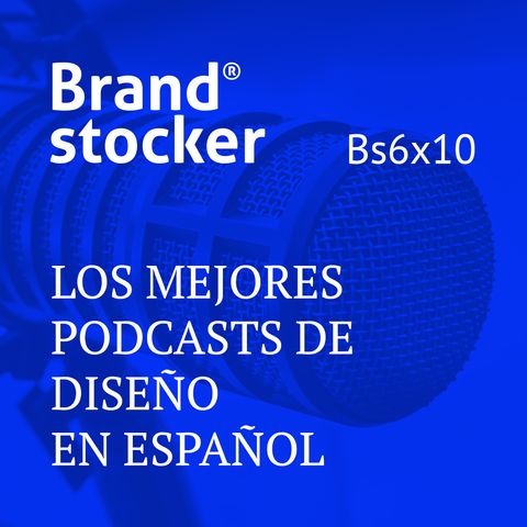 Bs6x10 - Los mejores podcasts de diseño en español