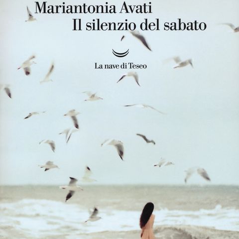 Mariantonia Avati "Il silenzio del sabato"