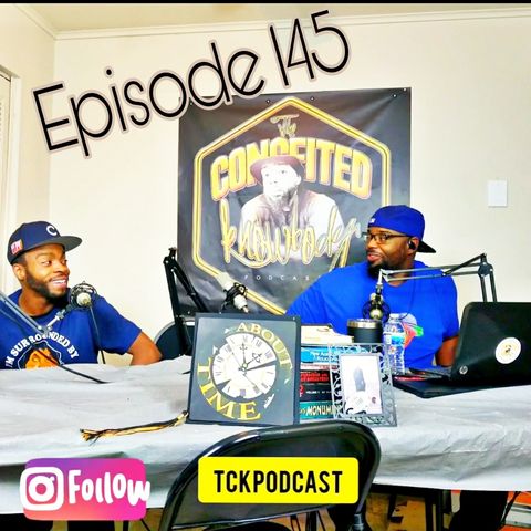 The Conceieted Knowbody EP 145...The Aftermath of the 2020 Selection