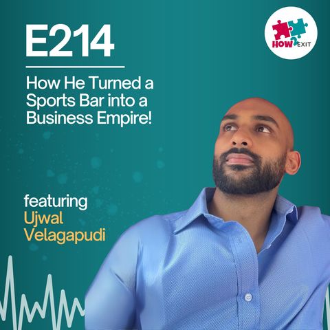 E214: Ujwal Velagapudi: Buying Unique Businesses and Building a Diverse Portfolio