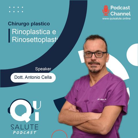 Rinoplastica e Rinosettoplastica. Dott. Antonio Cella, Chirurgo Plastico Estetico