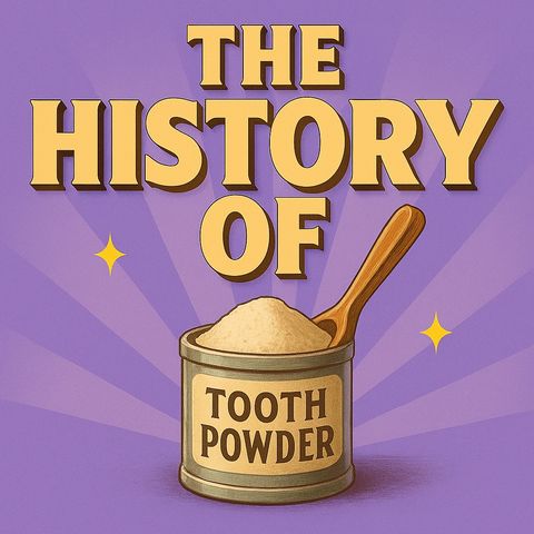 Ep.28 Tooth Powder