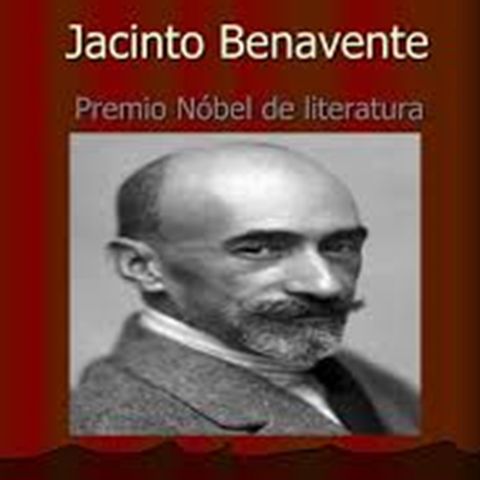 Cápsulas Culturales - Jacinto Benavente * Escritor y dramaturgo español. Conduce: Diosma Patricia Davis * Argentina.