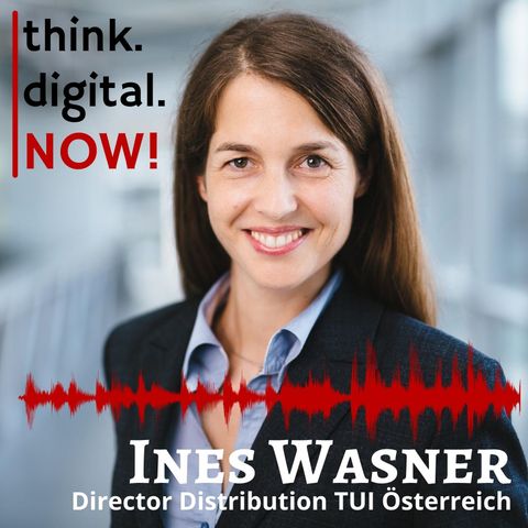 #099 Ines Wasner - Director Distribution bei TUI Österreich