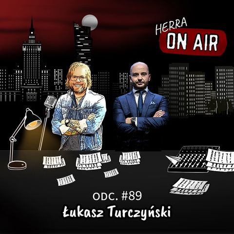 #89 Łukasz Turczyński - o biznesie i dobroczynności
