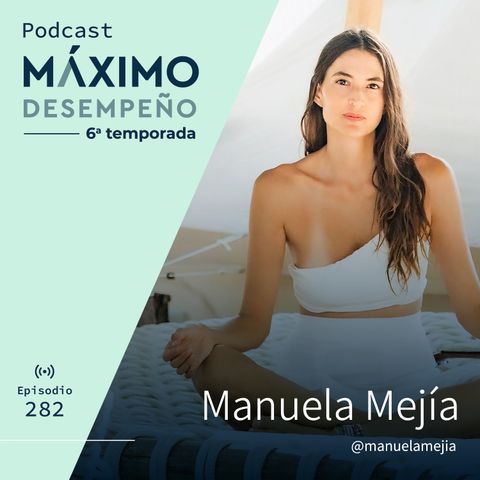 ¿Cómo decidir ser feliz hoy? - Manuela Mejía