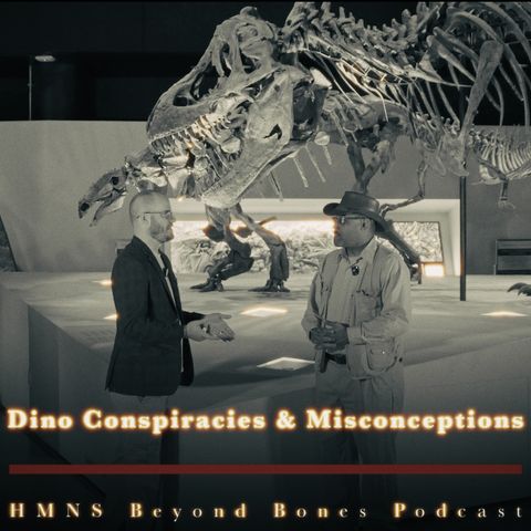 Dinosaur Conspiracies & Misconceptions with James Washington