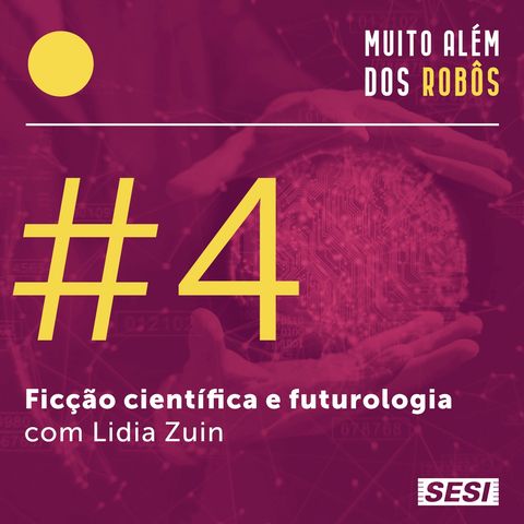 #4 Ficção científica e futurologia