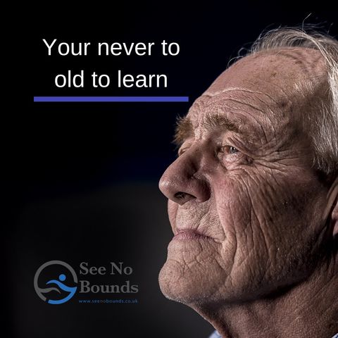 Your Never To Old To Learn