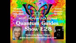 Quantum Guides Show E28 Mateyus Winters - ARTIST   PATHVEAH CEO & FOUNDER