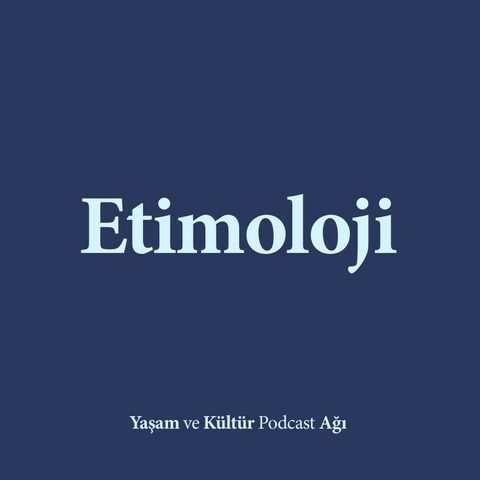 Etimoloji #01 | Elif, Bir Kelime Bir Şehir I
