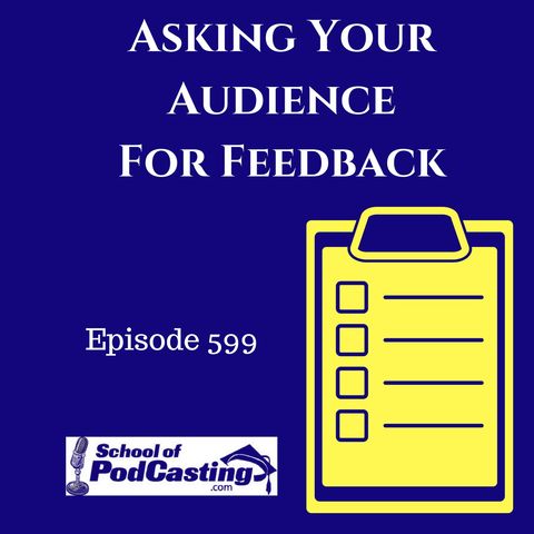 Asking Your Audience For Feedback