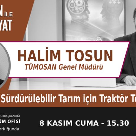 "Sürdürülebilir Tarım için Traktör Teknolojileri" | Bölüm507