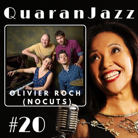 QuaranJazz episode #20 - Interview with Olivier Roch
