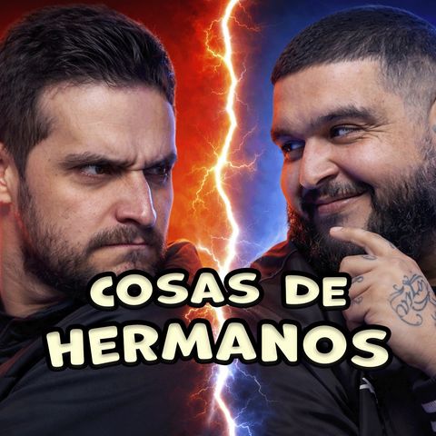 COSAS DE HERMANOS