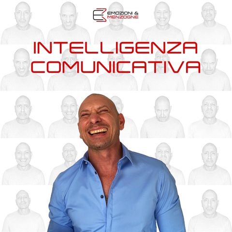 Intelligenza Comunicativa - Come capire e farsi capire meglio dagli altri