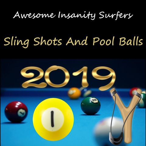 Sling Shots And Pool Balls