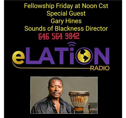 Fellowship Friday with Special Guest Gary Hines

Gary D. Hines, Music Director and Producer of the 3