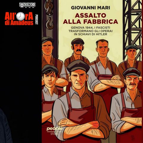 Giovanni Mari | Assalto alla fabbrica