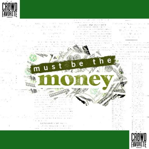 Episode 10 | "Must Be The Money"