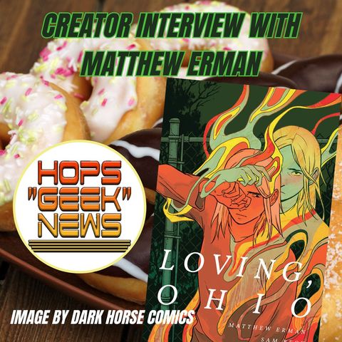 Creator Interview: Matthew Erman Writer of Loving, Ohio