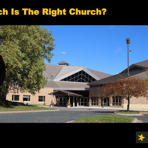 Which Church Is The Right Church
