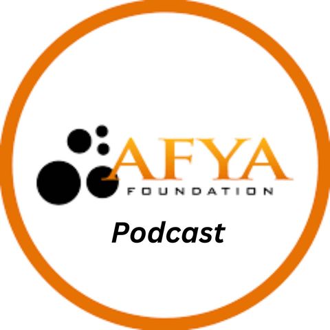 AFYA Foundation Podcast Ep.1 TABS and OT Insights