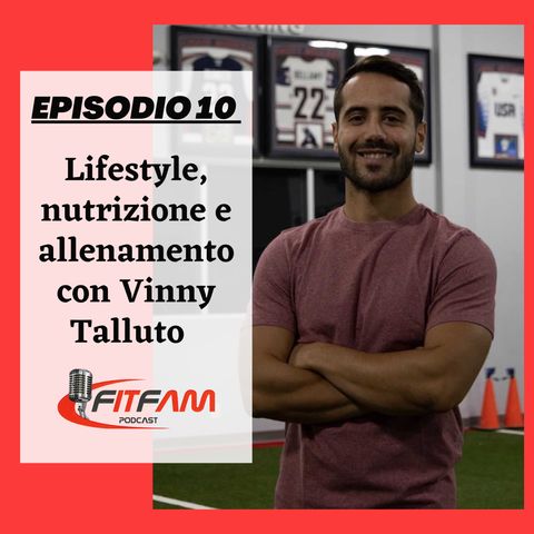Stagione 2/ Episodio 10 - LifeStyle, Nutrition & Training by Vinny Talluto from MBSC (ENG)