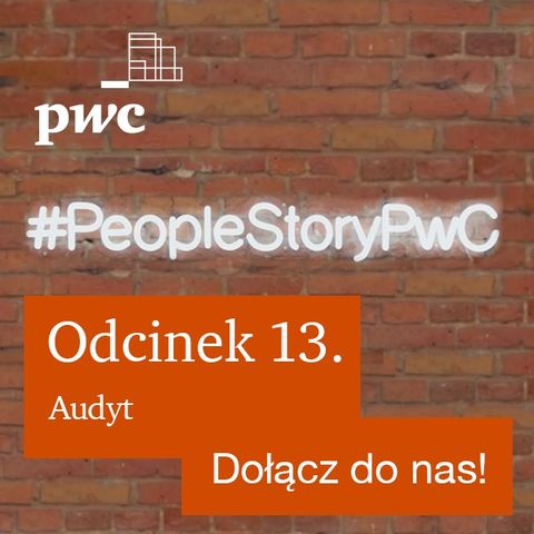 Profil kandydata i rekrutacja do audytu / People Story PwC | S03E13