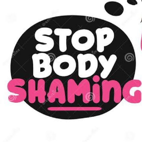 Body Shaming Part ²
