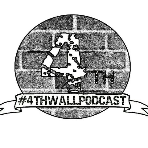 4th Wall Podcast- IS THIS NEW IN 2020???