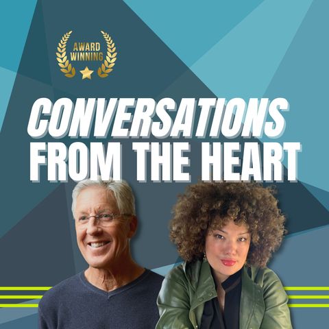 Welcome to Conversations from the Heart