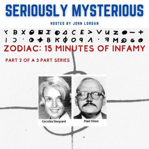 Zodiac: 15 Minutes of Infamy Part 2 of 3