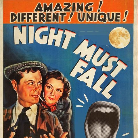 Night Must Fall (Suspense!)