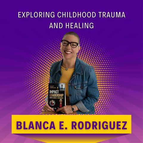 Exploring Childhood Trauma and Healing