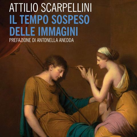 Attilio Scarpellini "Il tempo sospeso delle immagini"