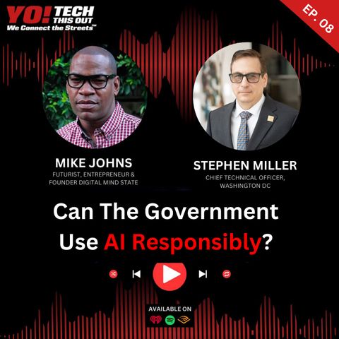 Can The Government Use AI Responsibly ft DC Chief Tech Officer Stephen Miller