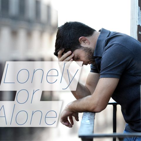 Lonely or Alone